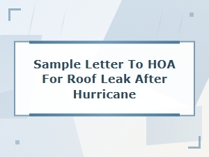Sample Letter to Hoa for Roof Leak After Hurricane