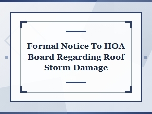 Formal Notice to Hoa Board Regarding Roof Storm Damage
